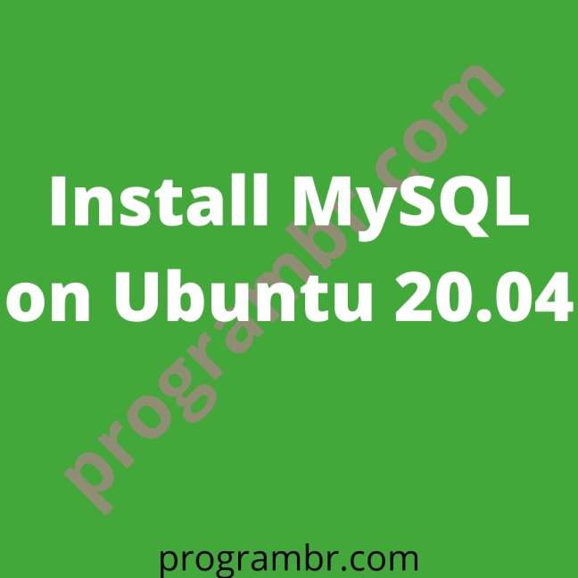 Install MySQL on Ubuntu