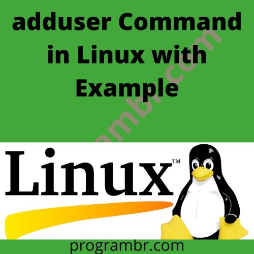 adduser Command in Linux with Example